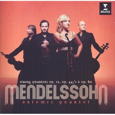 Mendelssohn: String Quartets Op 13, Op 44 No 1, Op 80
