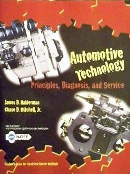 Paperback Automotive Technology Principles, Diagnosis, and Service Custom Edition for Stratford Career Institute Book