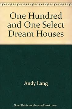 Paperback One Hundred and One Select Dream Houses Book
