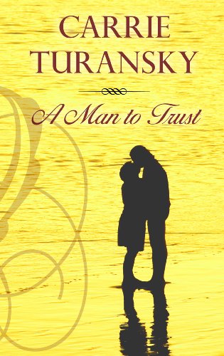 A Man to Trust (Thorndike Press Large Print Chr... [Large Print] 1410454177 Book Cover