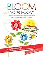 Bloom Your Room: Growing Social-Emotional Literacy Through Art, for Educators, Schools and Clinicians 0999427008 Book Cover