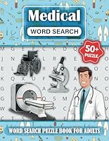 Medical Word Search Puzzle Book Adults B0F5N2X4BQ Book Cover