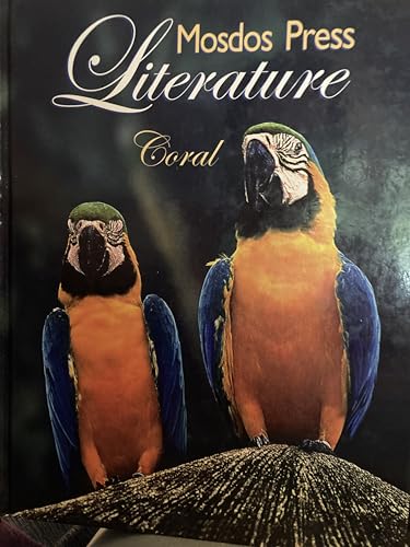 Mosdos Press Literature: Coral, Student Edition 0974216046 Book Cover