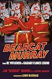  Bearcat Murray: From Ol\' Potlicker to Calgary Flames Legend