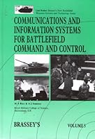 Communications and Information Systems for Battlefield Command and Control (Land Warfare, V. 5) 0080362672 Book Cover