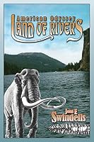 American Odyssey: Land of Rivers 1511524677 Book Cover
