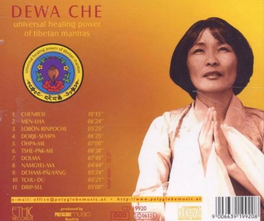 Dewa Che : Universal Healing Power of Tibetan Mantras