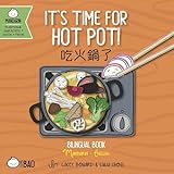 It's Time for Hot Pot! (Traditional Mandarin-English Version): A Bilingual Book in English and Mandarin with Traditional Characters, Zhuyin, and ... Characters + English Series)