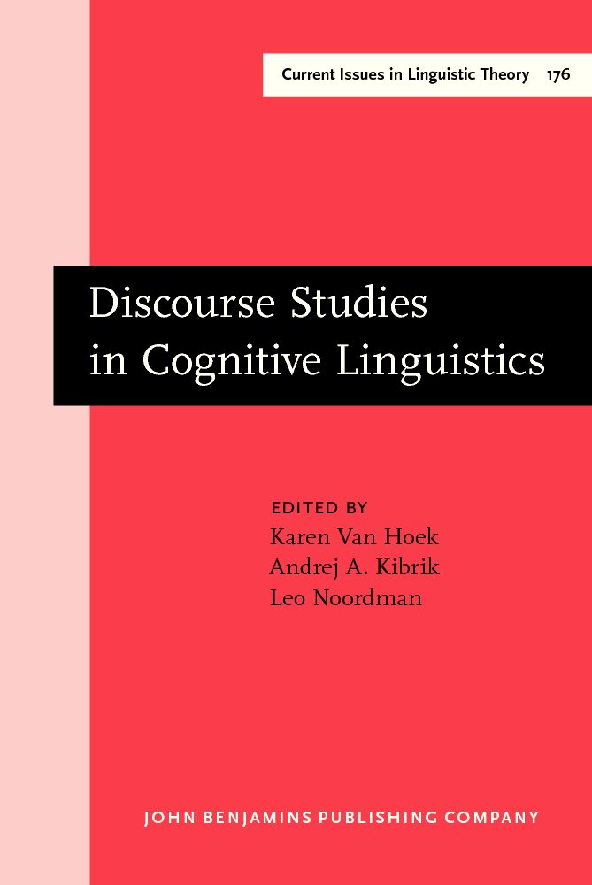 Buy Discourse Studies in Cognitive Linguistics: Selected Papers from the Fifth International Cognitive Linguistics Conference, Amsterdam, 1997 (Amsterdam ... Iv: Current Issues in Linguistic Theory) — BookShops.in