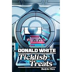 Ticklish Treats - Back for More Audiolibro Por Donald White arte de portada