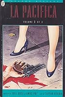 La Pacifica Volume 3 (Sucker's End ) B000PHJG80 Book Cover