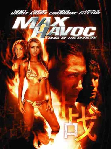 Max Havoc: Curse of the Dragon Max Havoc: Curse of the Dragon