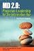 MD 2.0: Physician Leadership for the Information Age