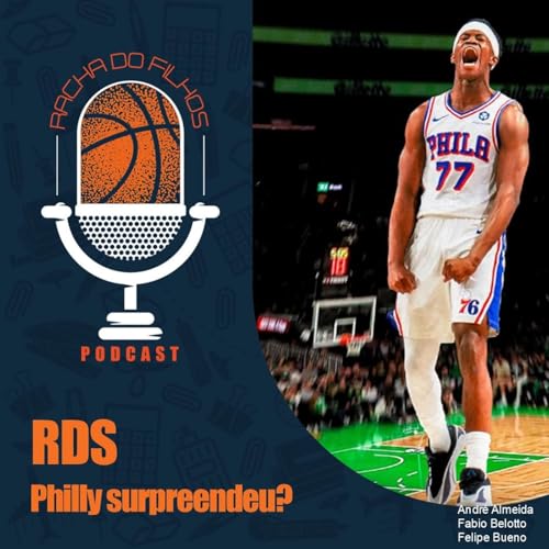 RDS - Philly surpreendeu?