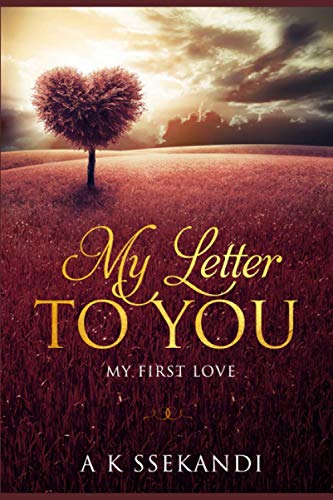 My Letter To You - My First Love: My First Love