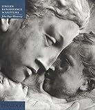  Introduction to Italian Sculpture, Volume II: Italian Renaissance Sculpture (Introduction to Italian Sculpture S.)