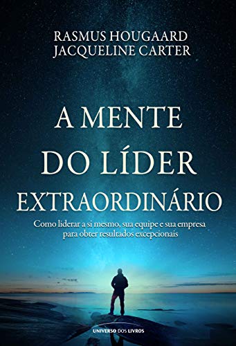 A mente do líder extraordinário: