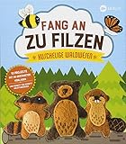 Fang an zu filzen: Kuschelige Wald-Wesen: 20 Projekte mit 10 gestanzten Vorlagen und Schritt für Schritt Anleitungsbuch.