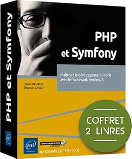PHP et Symfony - Coffrets de 2 livres - Maîtrisez le développement PHP 8 avec le framework Symfony 5