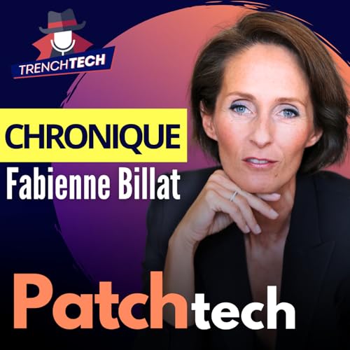 iA dans l'entreprise : adoption massive, impact marginal ? | Patch Tech - Fabienne Billat
