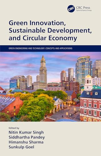 Green Innovation, Sustainable Development, and Circular Economy (Green Engineering and