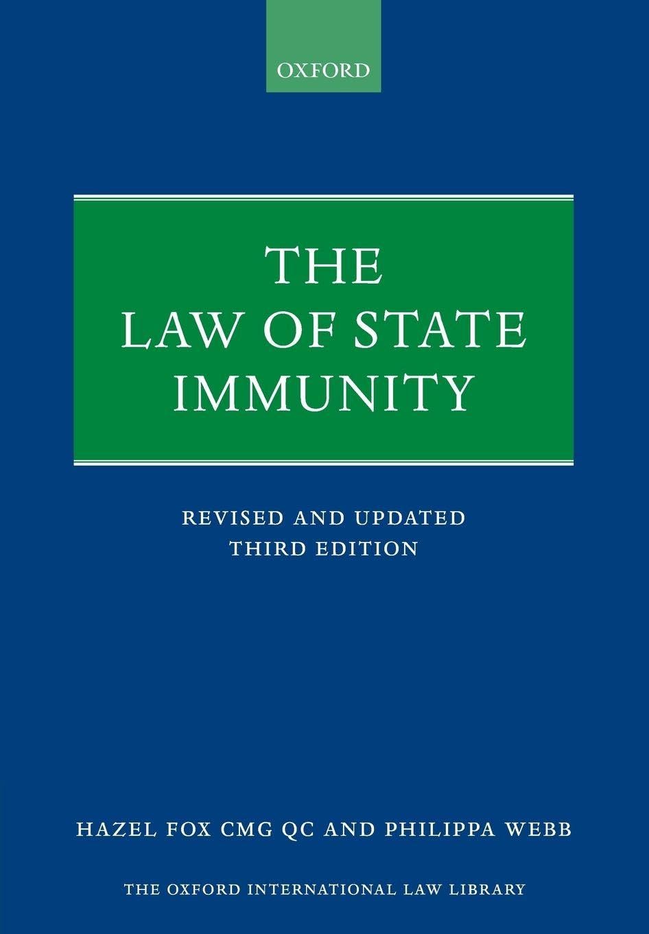 The Law of State Immunity (Oxford International Law Library)