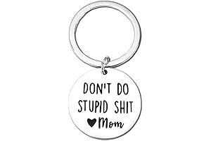 Don't Do Stupid Shit Keychain: A Humorous and Inspiring Gift for Teenagers