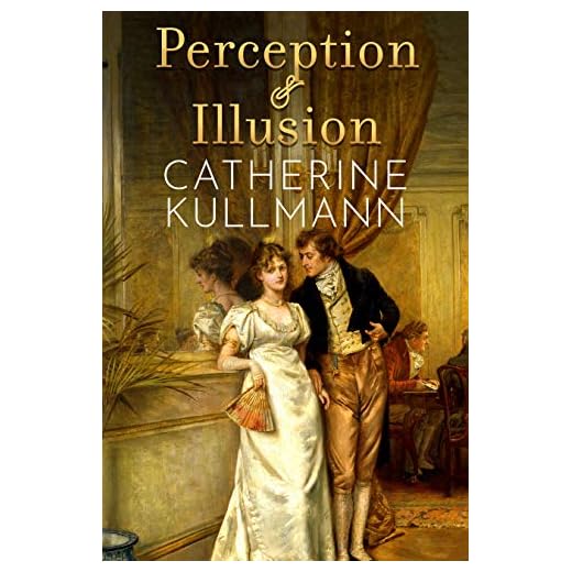 Perception & Illusion (The Duchess of Gracechurch Trilogy Book 2) (English Edition)