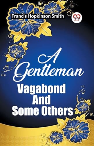 A Gentleman Vagabond And Some Others