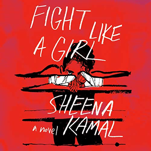 Fight Like a Girl by Sheena Kamal episode artwork