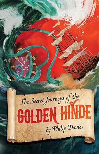 The Secret Journeys of the Golden Hinde: The Crown Protection Service