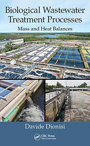 Biological Wastewater Treatment Processes: Mass and Heat Balances