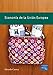 Economía de la Unión Europea - Cuenca García, Eduardo
