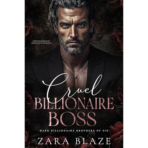 Cruel Billionaire Boss (Authored by Zara Blaze) episode artwork