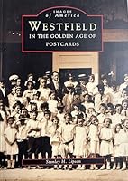Westfield,Nj In The Golden Age Of Postcards 0752404067 Book Cover
