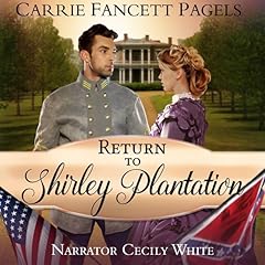 Return to Shirley Plantation Audiolibro Por Carrie Fancett Pagels arte de portada