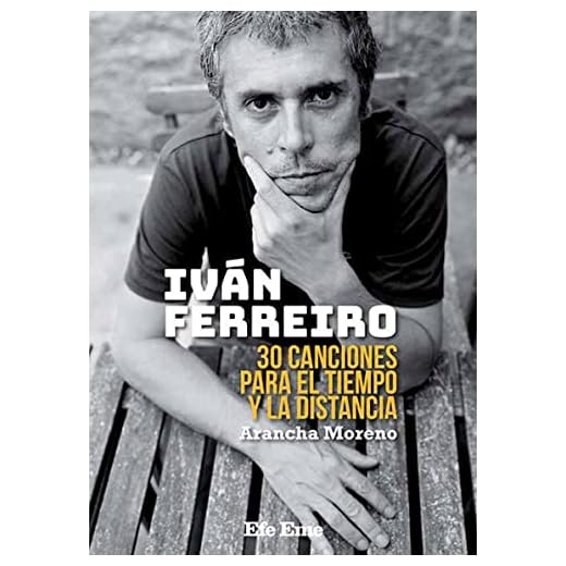 Ivan Ferreiro: 30 canciones para el tiempo y la distancia