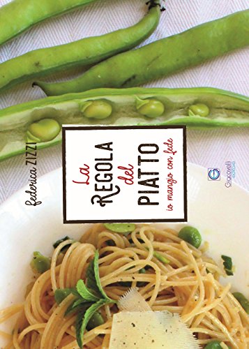 La regola del piatto. Io mangio con fede