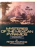 Mysteries of the Mexican Pyramids