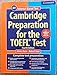 Cambridge Preparation for the TOEFL Test Book with Online Practice Tests and Audio CDs (8) Pack 4th Edition
