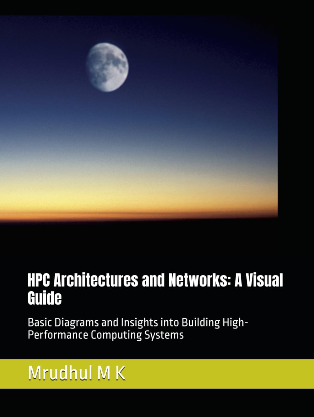HPC Architectures and Networks: A Visual Guide: Basic Diagrams and Insights into Building High-Performance Computing Systems