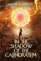 In the Shadow of the Calindratem (Stories from the Calindratem) 3912680027 Book Cover