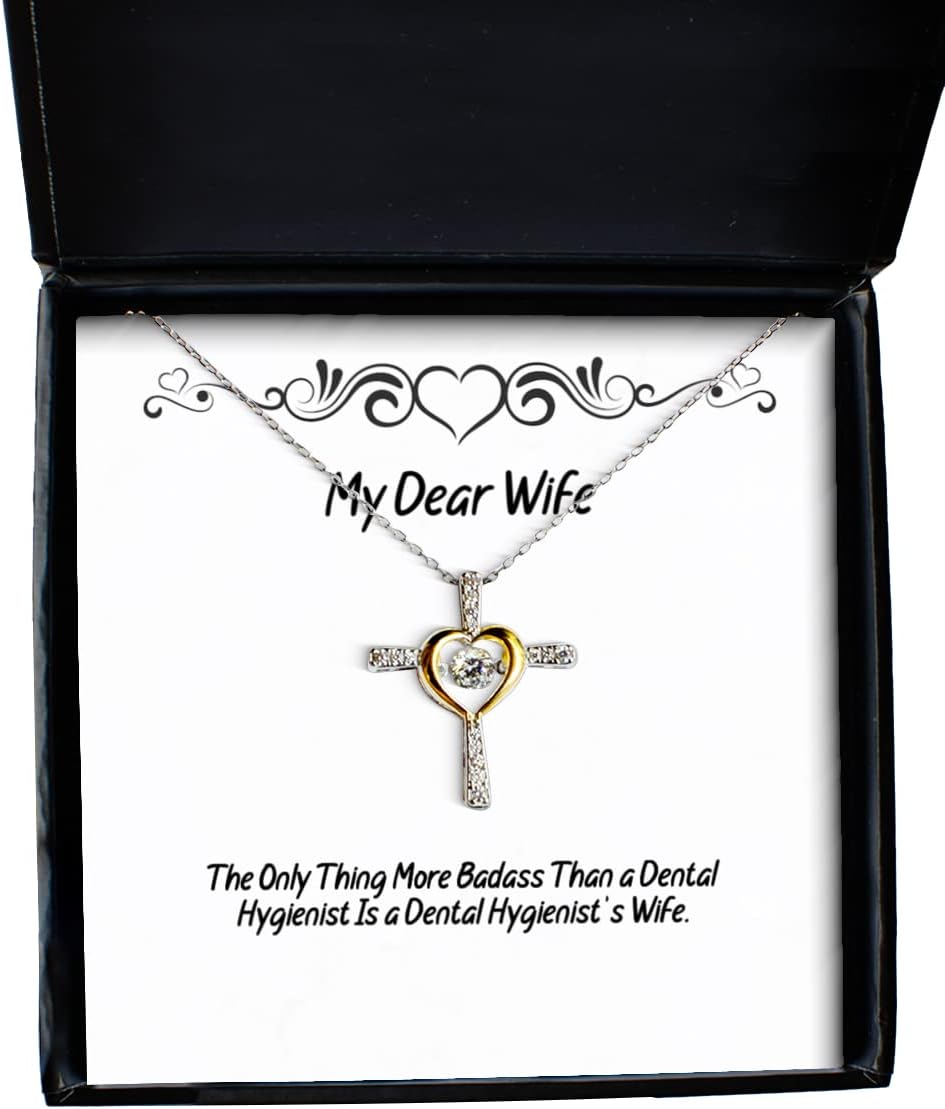 The Only Thing More Badass Than a Dental Hygienist is a Dental. Cross Dancing Necklace, Wife Present from Husband, Cool Jewelry for Wife