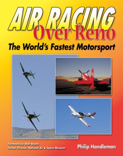 Air Racing Over Reno: The Fastest Motorsport in The World