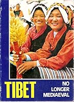 Tibet: No Longer Mediaeval B0007B6XLM Book Cover