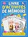 Livre D'activit&Atilde;&copy;s de M&Atilde;&copy;moire Pour les Personnes Ag&Atilde;&copy;es et la D&Atilde;&copy;mence: Cahier d'activit&Atilde;&copy;s de r&Atilde;&copy;flexion facile et relaxante et anti-stress pour les ... m&Atilde;&copy;moire (jeux de cerveau). (French Edition)