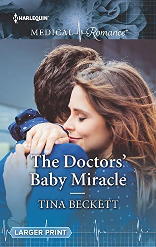 The Doctors' Baby Miracle (Harlequin Medical Romance Large Print)