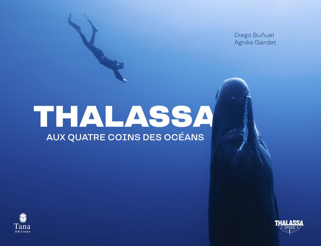 Thalassa - Aux quatre coins des océans - beau livre sur la mer