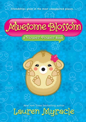 Awesome Blossom: A Flower Power Book