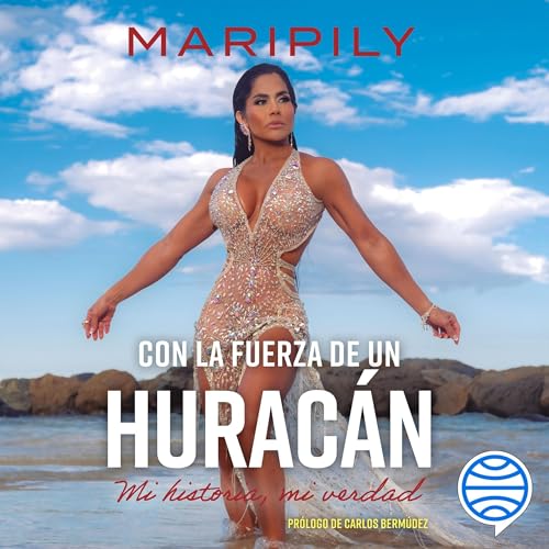 Audiobook: Con la fuerza de un hurac&amp;aacute;n by Maripily episode artwork